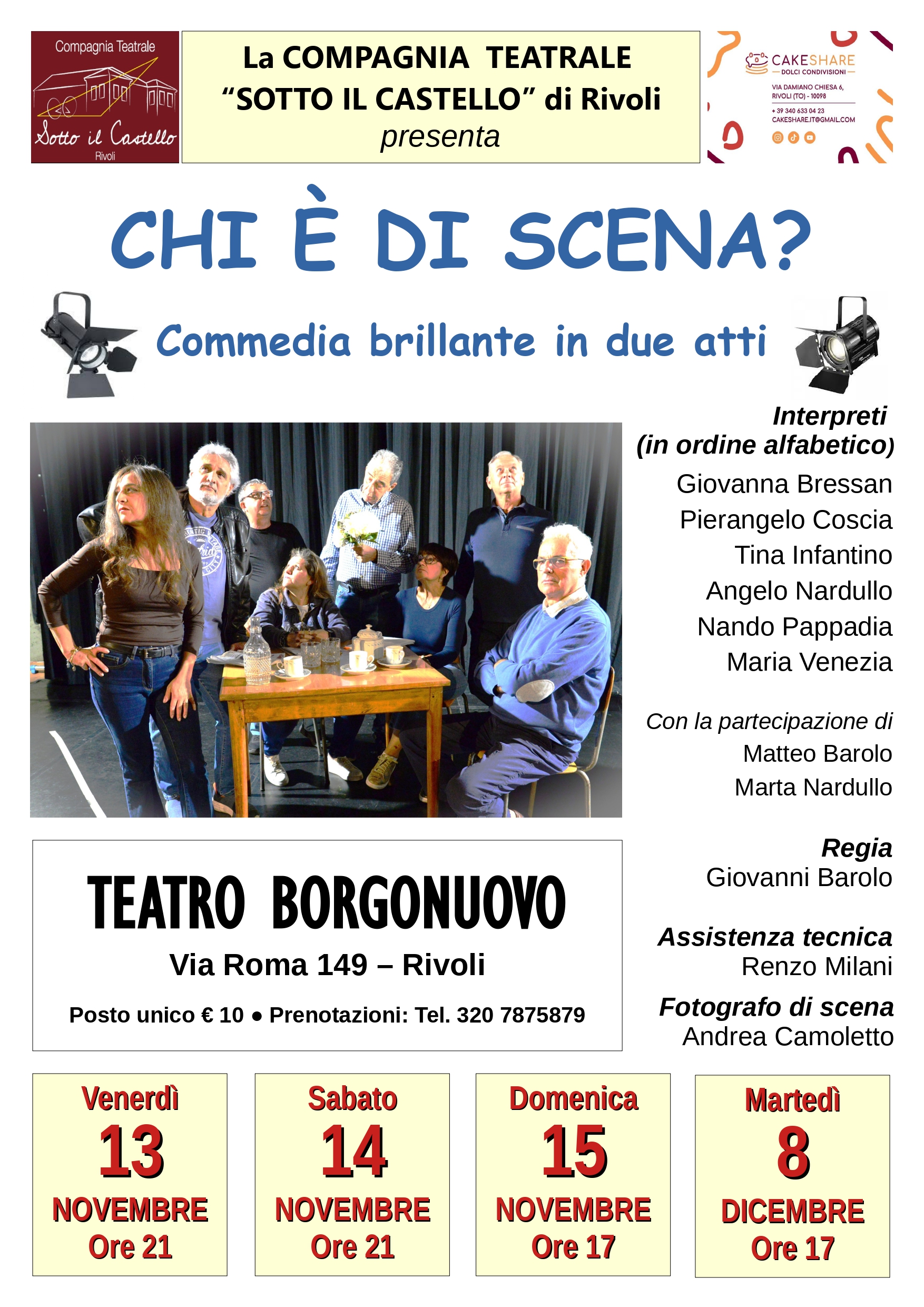 Teatro // Venerdì 13 Novembre ore 21:00 - Sabato 14 Novembre ore 21:00 - Domenica 15 Novembre ore 17:00 - Martedi 8 Dicembre ore 17:00 // Biglietto unico € 10